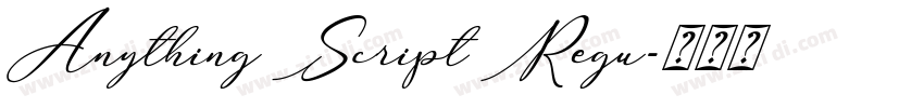 Anything Script Regu字体转换